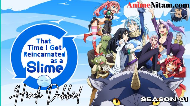 That Time I Got Reincarnated As A Slime (Season 01) in Hindi Dubbed - Complete – AnimeNitam