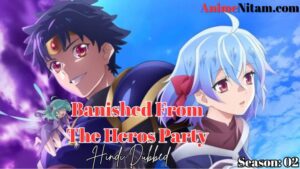 Banished From The Heros Party (Season 02) in Hindi Dubbed - Complete – AnimeNitam