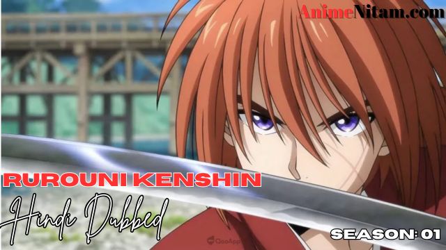 Rurouni Kenshin (Season 01) in Hindi Dubbed - Complete – AnimeNitam