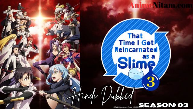 That Time I Got Reincarnated As A Slime Season 03 in Hindi Dubbed - Complete – AnimeNitam