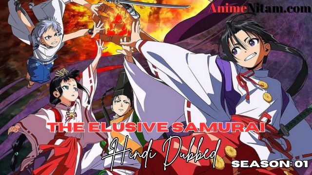 The Elusive Samurai (Season 01) in Hindi Dubbed - Complete – AnimeNitam