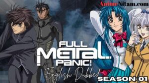 Full Metal Panic! Season 01 in English Dubbed - Complete – AnimeNitam