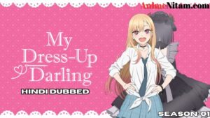 My Dress Up Darling (Season 01) in Hindi Dubbed - Complete – AnimeNitam
