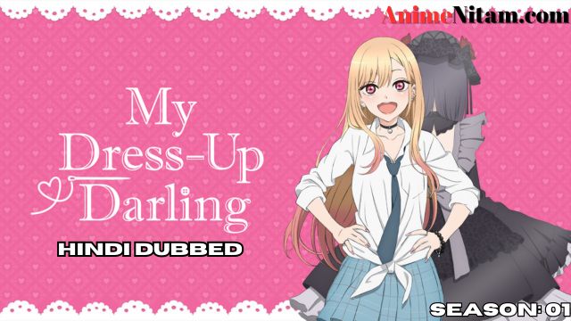 My Dress Up Darling (Season 01) in Hindi Dubbed - Complete – AnimeNitam